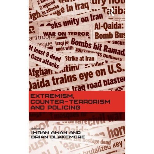 Extremism Counterterrorism and Policing by Brian Blakemore Hardcover B
