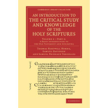 An Introduction to the Critical Study and Knowledge of the Holy Script