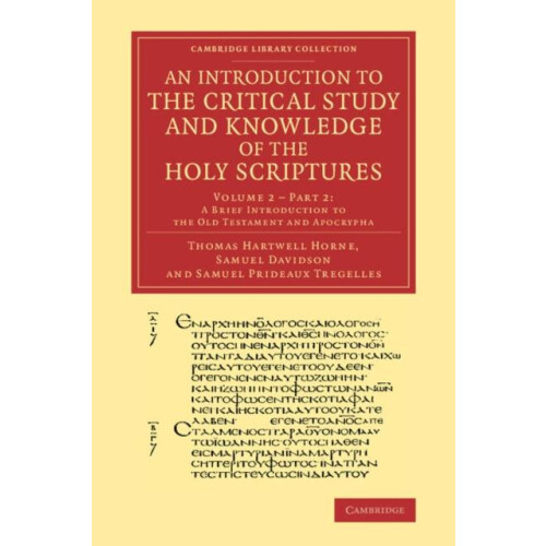 An Introduction to the Critical Study and Knowledge of the Holy Script