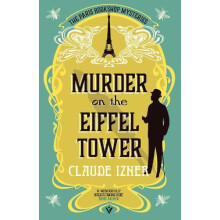 Murder on the Eiffel Tower by Claude Izner Paperback Book