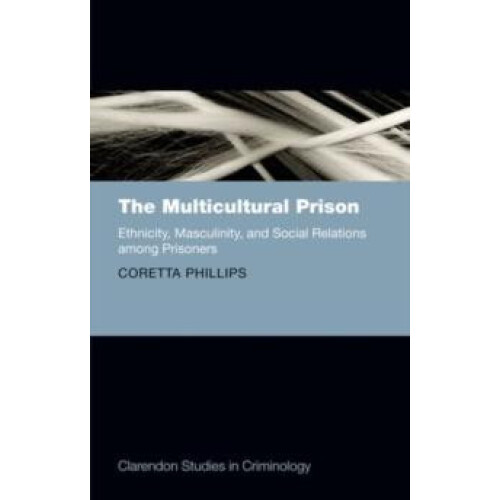 MULTICULTURAL PRISON CSCM C by PHILLIPS Hardcover Book