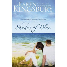 The Shades of Blue by Karen Kingsbury Paperback Book