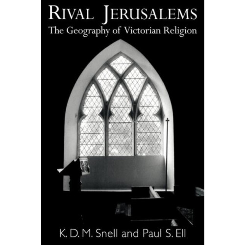 Rival Jerusalems by K. D. M. Snell Paperback Book