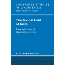 The Lexical Field of Taste A Semantic Study of Japanese Taste Terms by