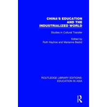 Chinas Education and the Industrialised World Hardcover Book