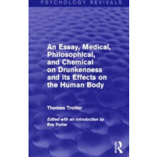 Essay Medical Philosophical and Chemical on Drunkenness and its Effect