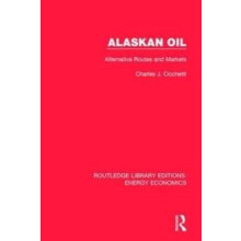 Alaskan Oil by Charles J. Cicchetti Hardcover Book