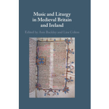 Music and Liturgy in Medieval Britain and Ireland Hardcover Book
