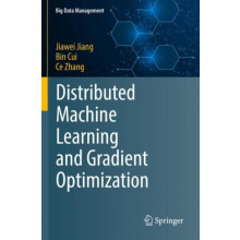 Distributed Machine Learning and Gradient Optimization by Jiawei Jiang