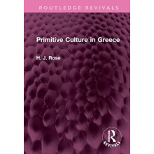 Primitive Culture in Greece by H. Rose Hardcover Book