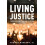 Living Justice Catholic Social Teaching in Action by Massaro SJ Thomas 1