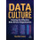 Data Culture Develop an Effective DataDriven Organization by Shorful I 1