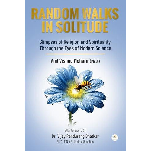 Random Walks In Solitude by Anil Vishnu Moharir Paperback Book
