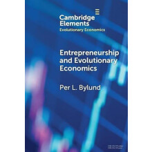 Entrepreneurship and Evolutionary Economics by Per L. Bylund Hardcover