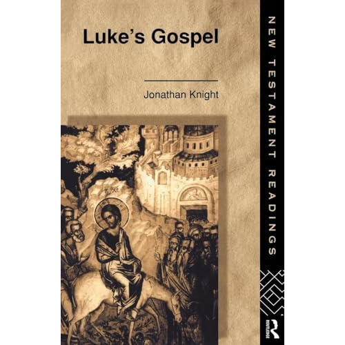 Lukes Gospel by Jonathan Knight Paperback Book
