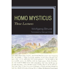 Homo Mysticus Three Lectures by Wolfgang Struve Paperback Book