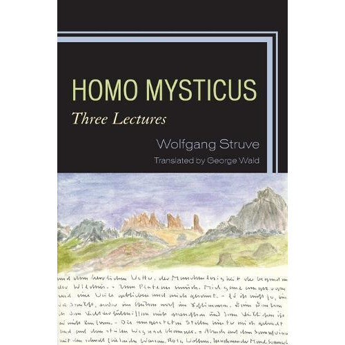 Homo Mysticus Three Lectures by Wolfgang Struve Paperback Book