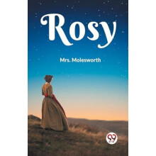 Rosy by Mrs. Molesworth Paperback Book