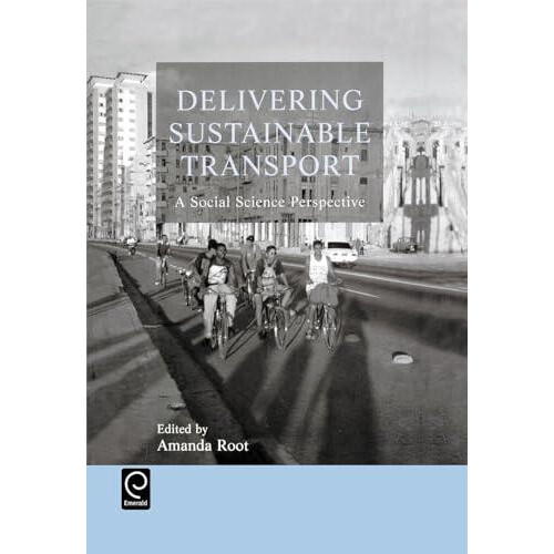 Delivering Sustainable Transport Hardcover Book