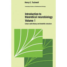 Introduction to Theoretical Neurobiology Volume 1 Linear Cable Theory
