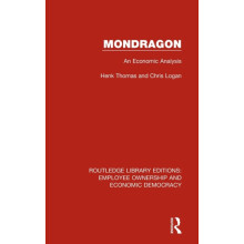 Mondragon An Economic Analysis by Henk Thomas Hardcover Book