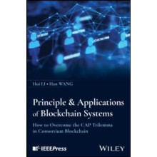 Principles and Applications of Blockchain Systems by Hui Liu Hardcover