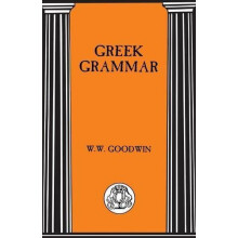 Greek Grammar by W. W. Goodwin Paperback Book