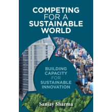 Competing for a Sustainable World by Sanjay Sharma Paperback Book