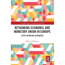 Rethinking Economic and Monetary Union in Europe A PostKeynesian Alter