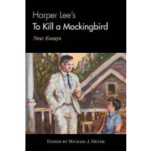 Harper Lees To Kill a Mockingbird New Essays Hardcover Book