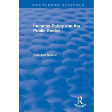Incomes Policy and the Public Sector by Campbell Balfour Hardcover Boo