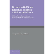 Dreams in Old Norse Literature and Their Affinities in Folklore With a