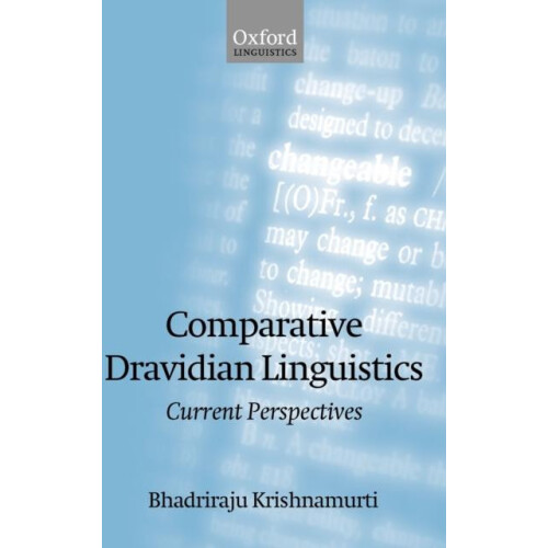 Comparative Dravidian Linguistics Current Perspectives by Bhadriraju K