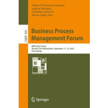 Business Process Management Forum BPM 2023 Forum Utrecht The Netherlan