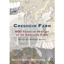 Cresheim Farm An American History of Conquest Privilege and Struggles