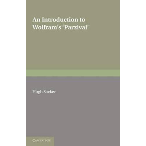 An Introduction to Wolframs Parzival by Sacker Hugh Paperback Book