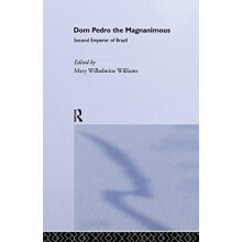 Dom Pedro the Magnanimous Second Emperor of Brazil by Mary Wilhelmine