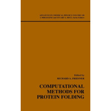 Computational Methods for Protein Folding Volume 120 Hardcover Book