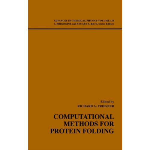 Computational Methods for Protein Folding Volume 120 Hardcover Book