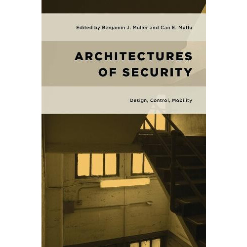 Architectures of Security Design Control Mobility Hardcover Book