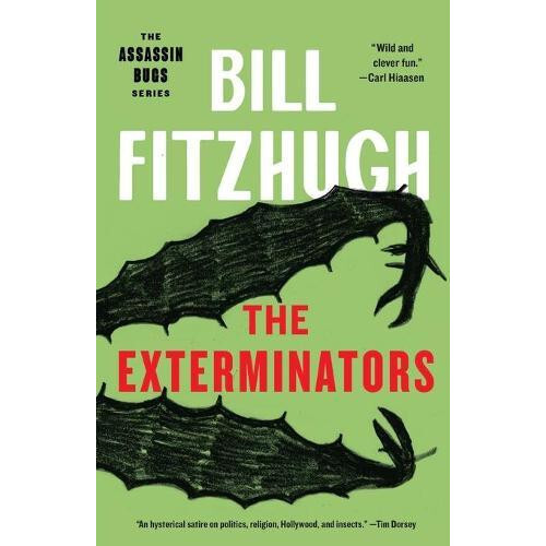 The Exterminators by Bill Fitzhugh Paperback Book