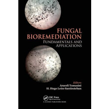 Fungal Bioremediation Fundamentals and Applications Paperback Book