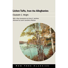 Lichen Tufts from the Alleghanies by Elizabeth C. Wright Hardcover Boo