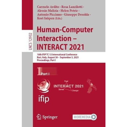 HumanComputer Interaction INTERACT 2021 18th IFIP TC 13 International