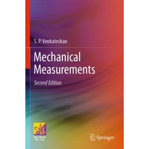 Mechanical Measurements by S.P. Venkateshan Paperback Book