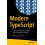 Modern TypeScript A Practical Guide to Accelerate Your Development Vel 1
