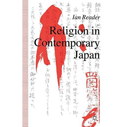 Religion in Contemporary Japan by I. Reader Paperback Book