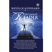 Neville Goddard The Complete Reader by Neville Goddard Paperback Book