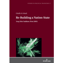 ReBuilding a NationState Iraq After Saddam Post 2003 Hardcover Book