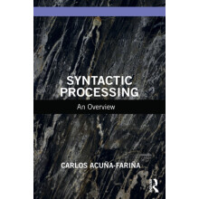 Syntactic Processing An Overview by Carlos AcuaFaria Paperback Book